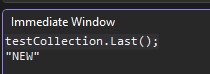 Result of call to testCollection.Last() showing the value of the new item.